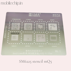 SM6225 STENCIL MQ5